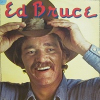 Ed Bruce - Ed Bruce [MCA]